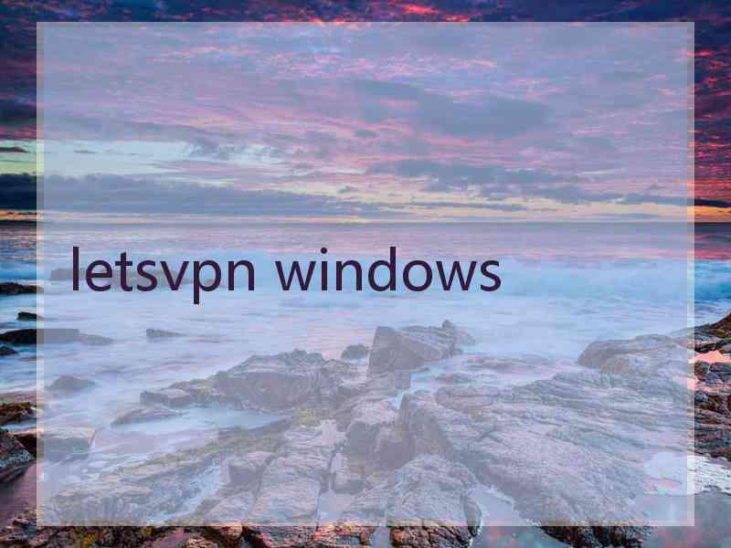 letsvpn windows