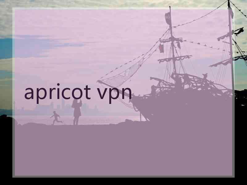 apricot vpn