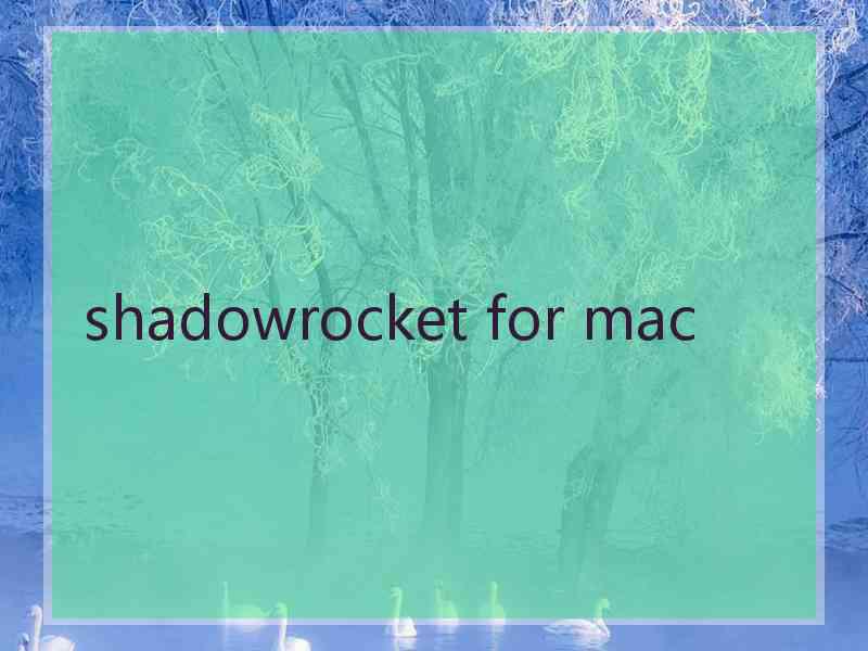 shadowrocket for mac