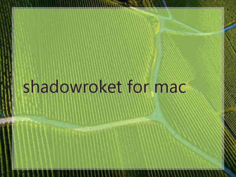 shadowroket for mac